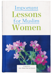 Important Lessons for Muslims Women
