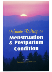 Islamic Ruling on Menstruation & Postpartum condition