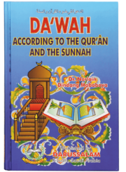 Da'wah According To The Quran And The Sunnah