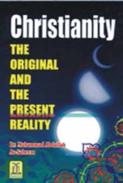 Christianity the Original & present reality
