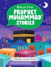 Baby’s First Prophet Muhammad Stories Board Book